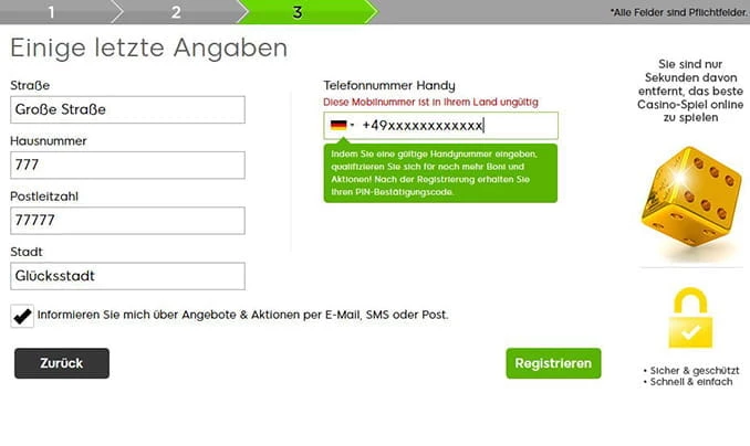 For the registration in this online casino, the entry of the residential address and the mobile number is required in the third registration step.